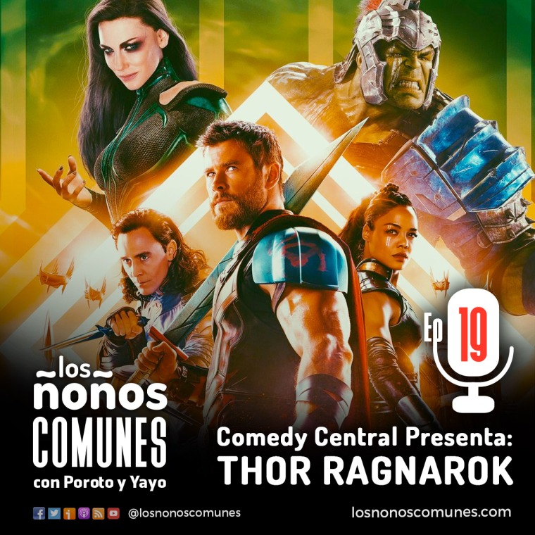 Episodio 19 - Comedy Centrar Thor Ragnarok-01